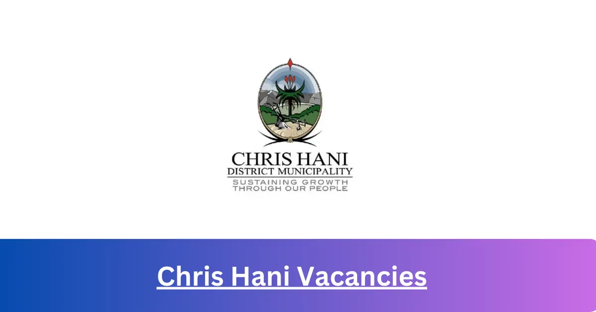x1 Chris Hani Municipality Vacancies Paying 30% Above Average